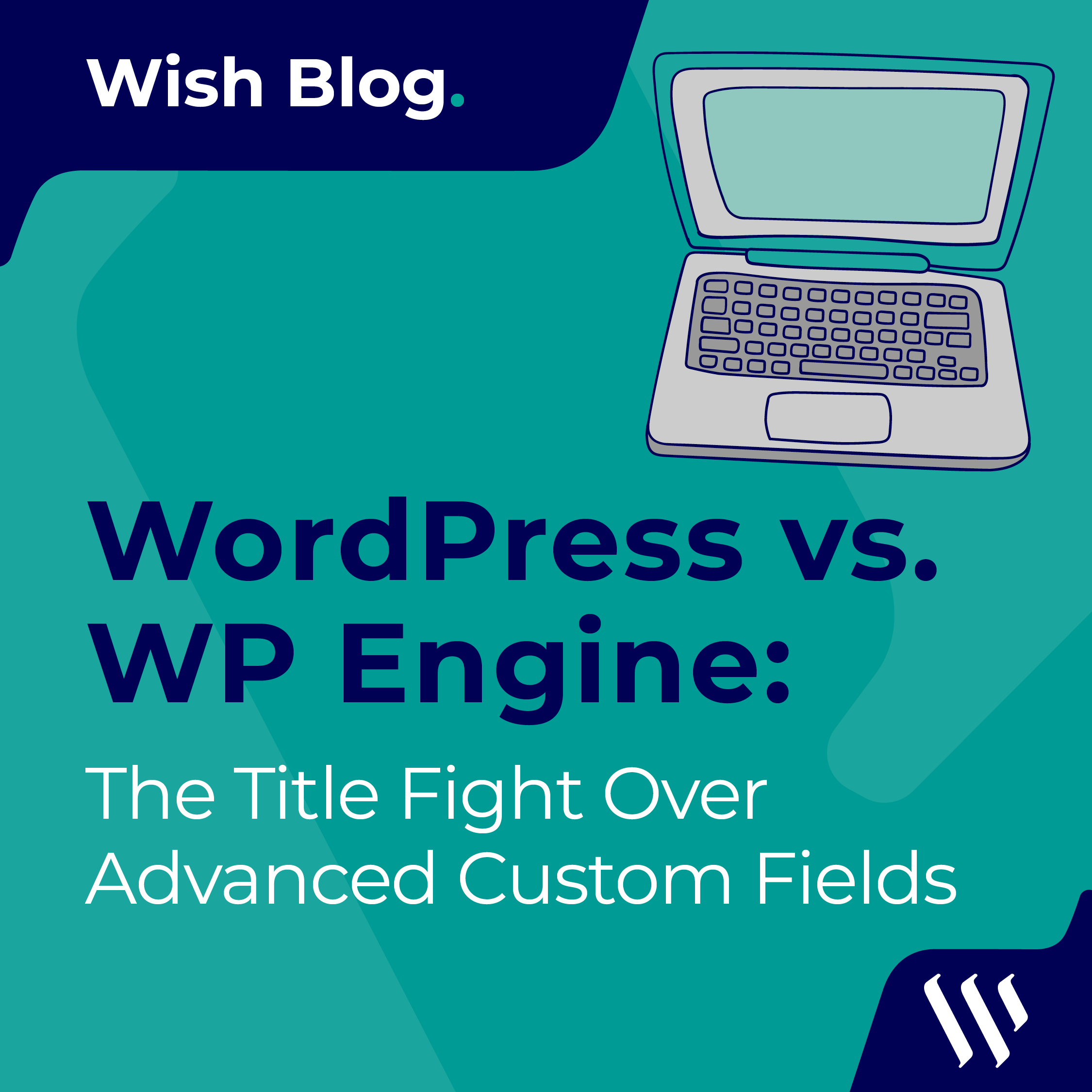 Title of blog 'WordPress vs. WP engine' across a teal background with a laptop icon.